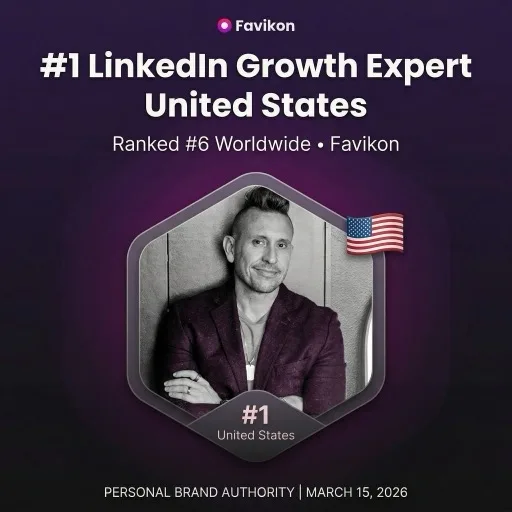Favikon badge issued March 2026: #1 LinkedIn Growth Expert in the United States, ranked #6 worldwide at the time of issue